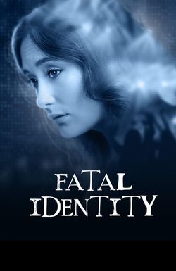 Fatal Identity