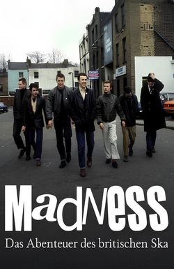 Madness - Prince du ska, roi de la pop