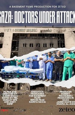 Gaza: Doctors Under Attack