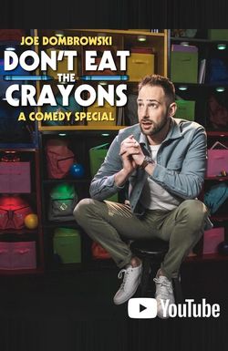 Joe Dombrowski: Don't Eat the Crayons