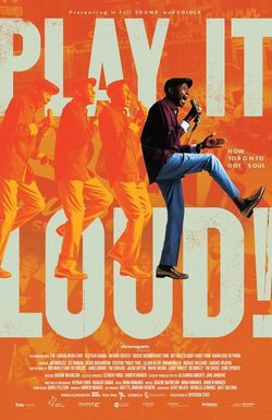 Play It Loud! How Toronto Got Soul