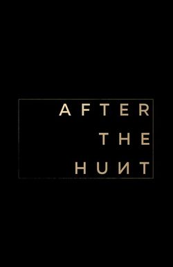After the Hunt