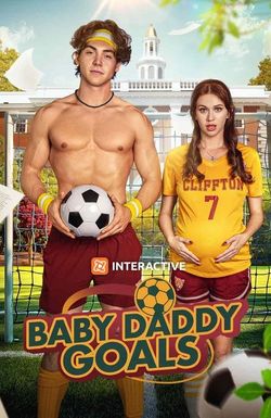 Baby Daddy Goals