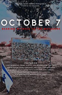 October 7: Bearing Witness to the Massacre