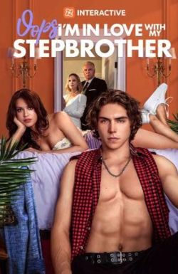 Oops! I'm In Love With My Stepbrother