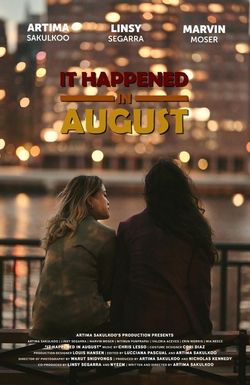 It Happened in August
