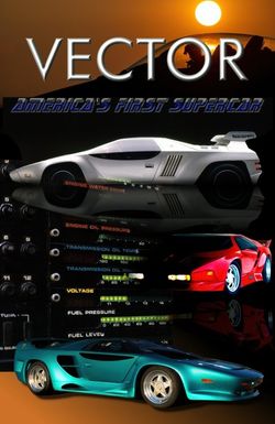 Vector: America's First Supercar