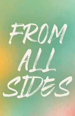 From All Sides