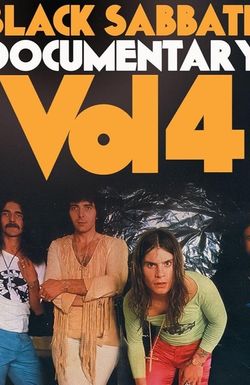 Black Sabbath: Vol. 4 Documentary