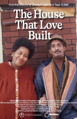 The House that Love Built