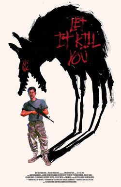 Let It Kill You