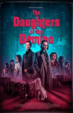The Daughters of the Domino