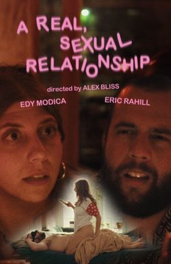 A Real, Sexual Relationship