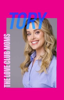 The Love Club Moms: Tory