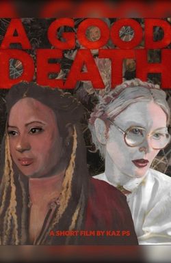 A Good Death