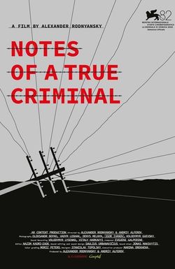 Notes of a True Criminal