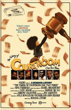 The Taking of Courtroom One Two Three