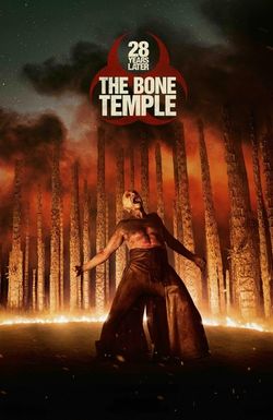 28 Years Later: The Bone Temple