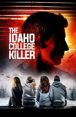 The Idaho College Killer