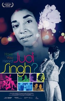 Have You Heard Judi Singh?