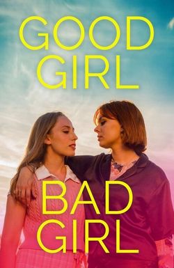 Good Girl Bad Girl
