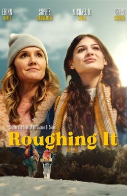 Roughing It