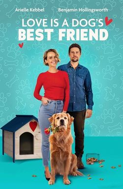 Love Is a Dog's Best Friend