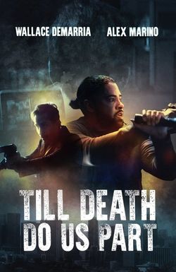 Till Death Do Us Part