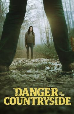 Danger in the Countryside