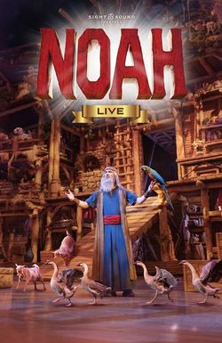 Sight & Sound Presents: NOAH Live