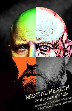 Mental Health & the Actor’s Life
