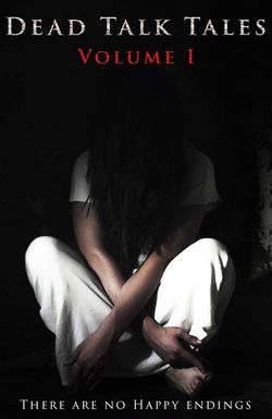 Dead Talk Tales: Volume I
