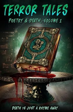 Terror Tales: Poetry & Death Volume 1