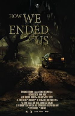How We Ended Us