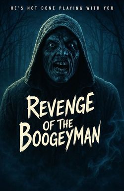 Revenge of the Boogeyman