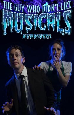 The Guy Who Didn't Like Musicals: Reprised!