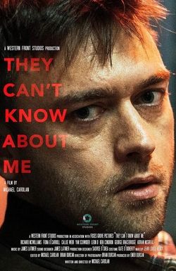 They Can't Know About Me