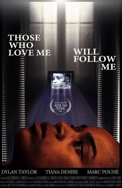 Those Who Love Me Will Follow Me