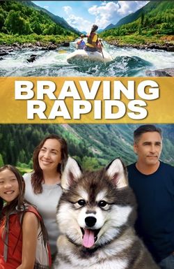 Braving Rapids