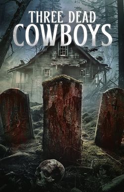Three Dead Cowboys