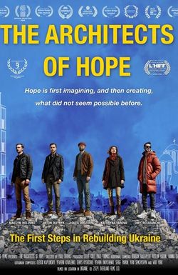 The Architects of Hope: The First Steps in Rebuilding Ukraine