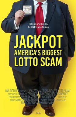 Jackpot: America's Biggest Lotto Scam
