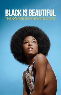 Black Is Beautiful: The Kwame Brathwaite Story