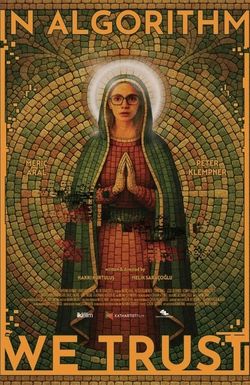 In Algorithm We Trust