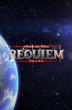 Attack on Titan: Requiem