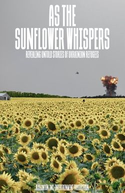 As the Sunflower Whispers