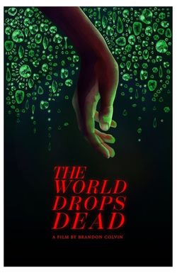The World Drops Dead