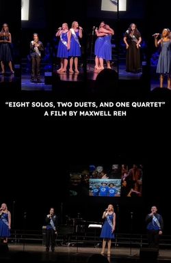 Eight Solos, Two Duets, and One Quartet