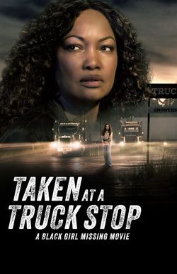 Taken at a Truck Stop: A Black Girl Missing Movie