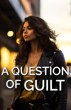A Question of Guilt